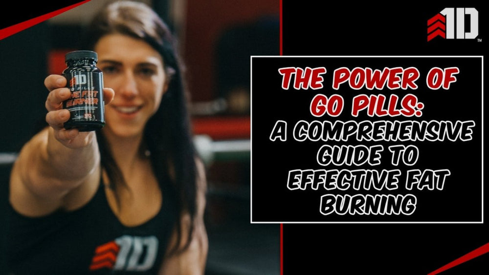 The Power of Go Pills: A Comprehensive Guide to Effective Fat Burning - 1st Detachment