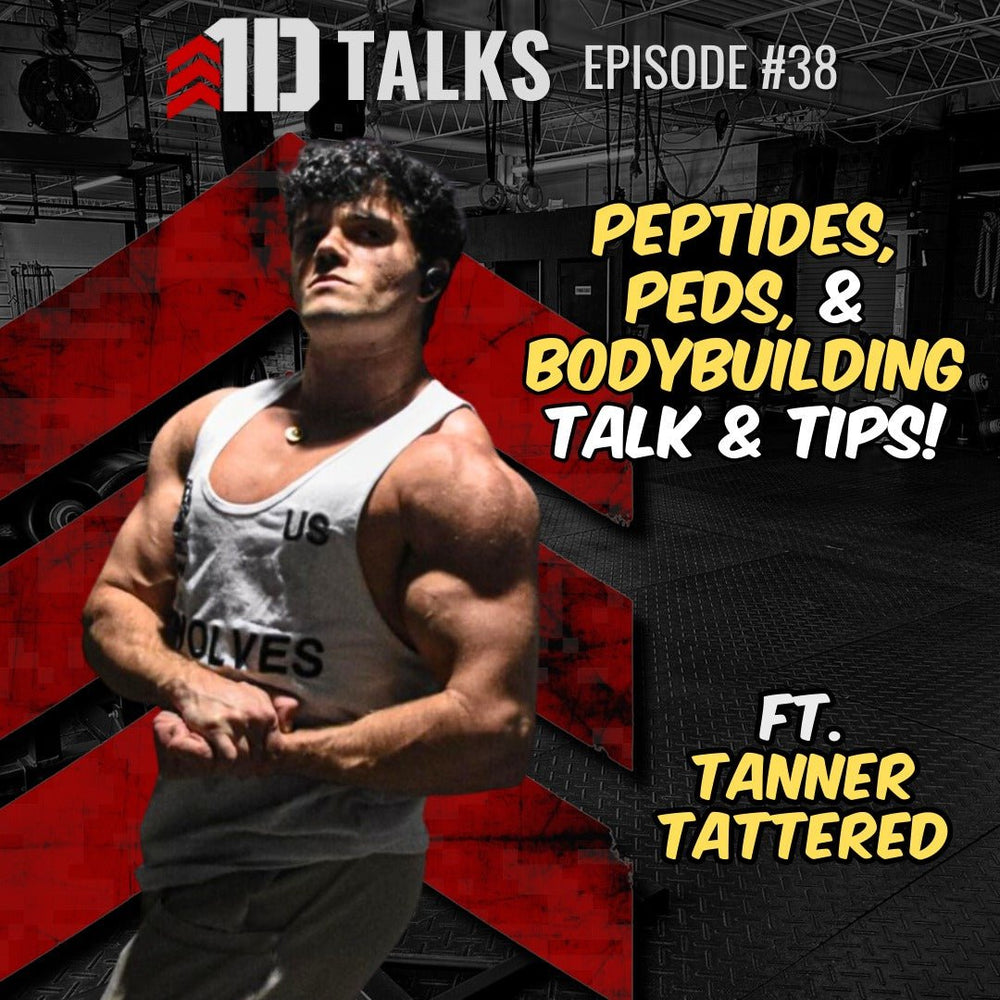 1d Talks Ep 38 Peptides Peds And Bodybuilding With Tanner Tattere 1st Detachment