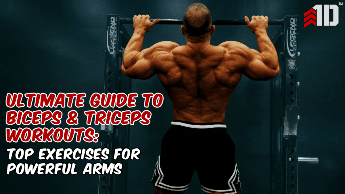 Ultimate Guide to Biceps and Triceps Workouts: Top Exercises for Powerful Arms - 1st Detachment