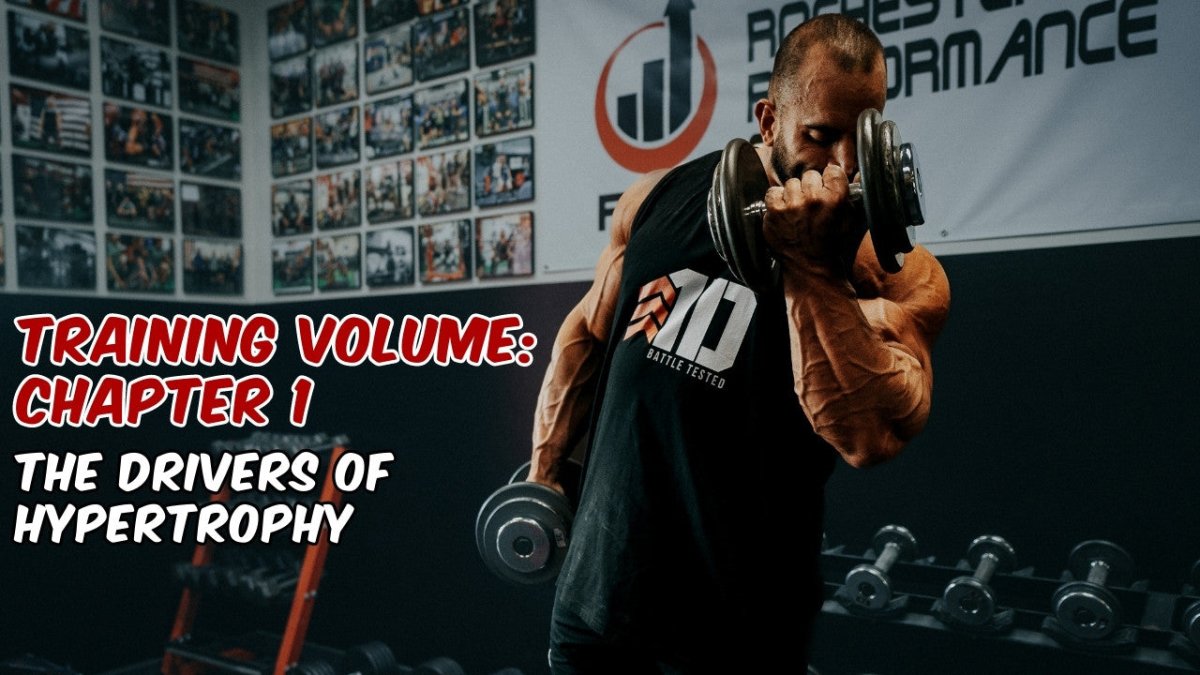 Your Guide to Training Volume Article Series: Chapter 1 – The Drivers of Hypertrophy - 1st Detachment
