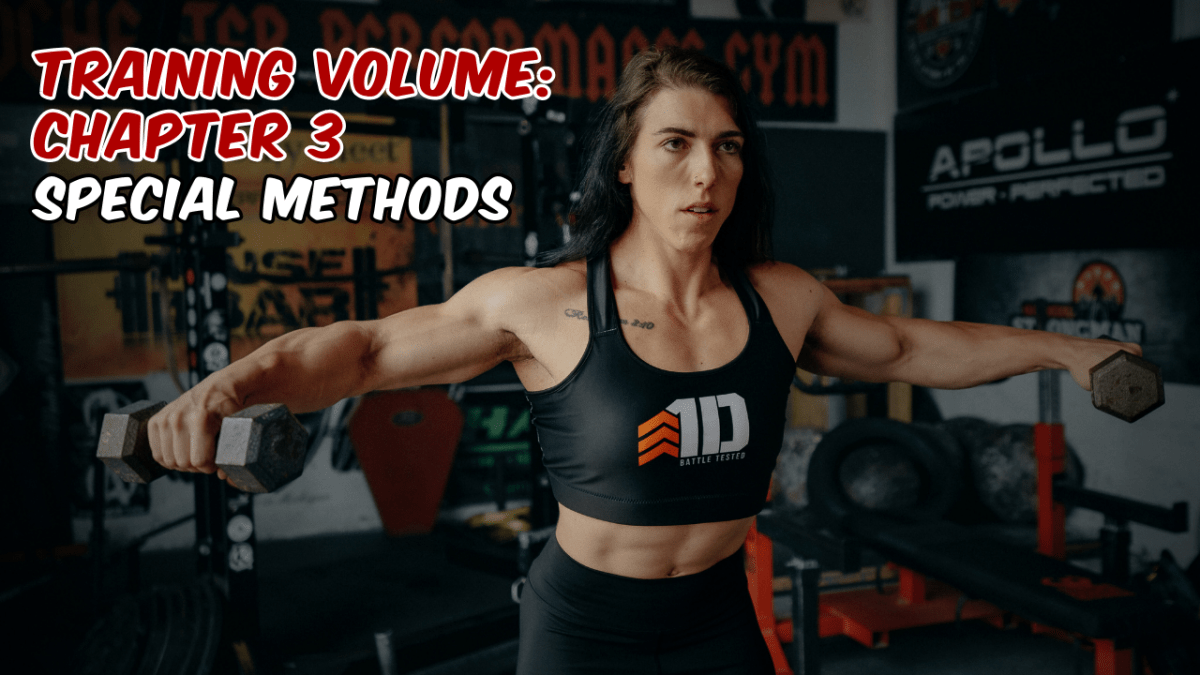 Your Guide to Training Volume Article Series: Chapter 3 – Special Methods - 1st Detachment