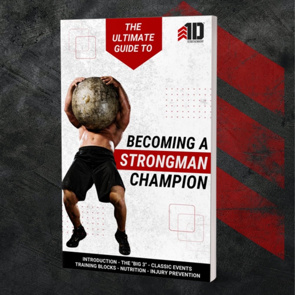 The Ultimate (eBook) Guide To Becoming a Strongman Champion - 1st Detachment