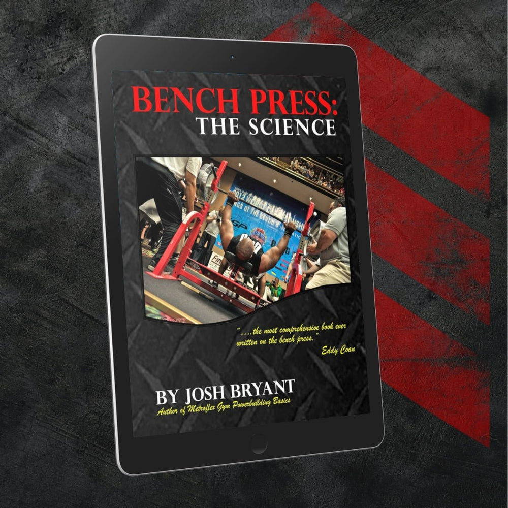 Bench Press: The Science by Josh Bryant - 1st Detachment