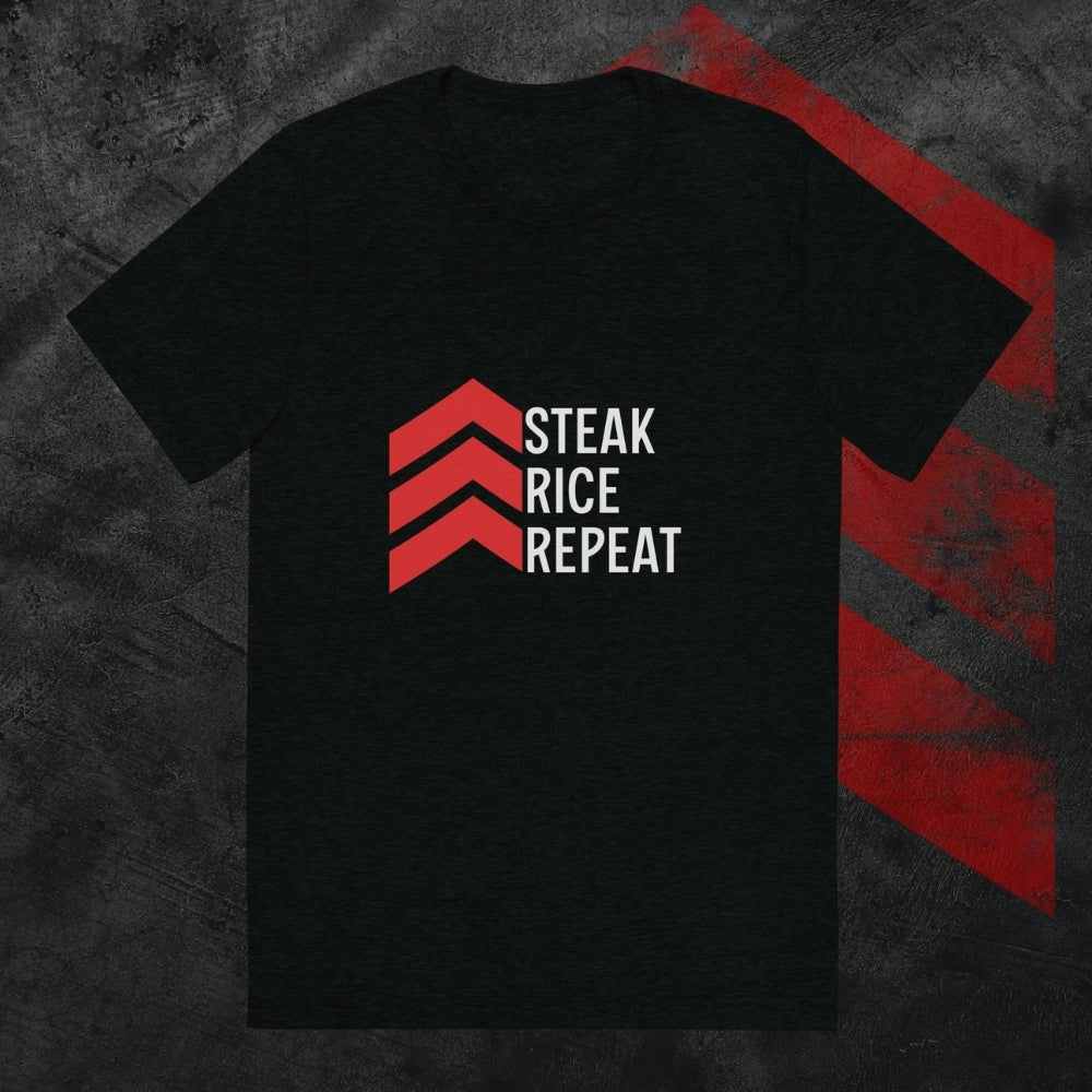 
                  
                    "Steak. Rice. Repeat." Short Sleeve T-Shirt 1st-detachment-nutrition
                  
                